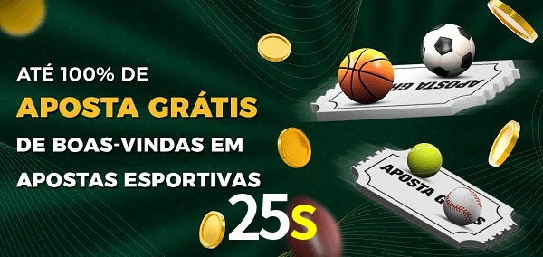 25s Ate 100% de Aposta Gratis