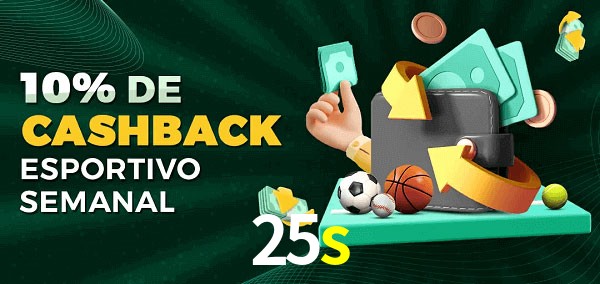 10% de bônus de cashback na 25s